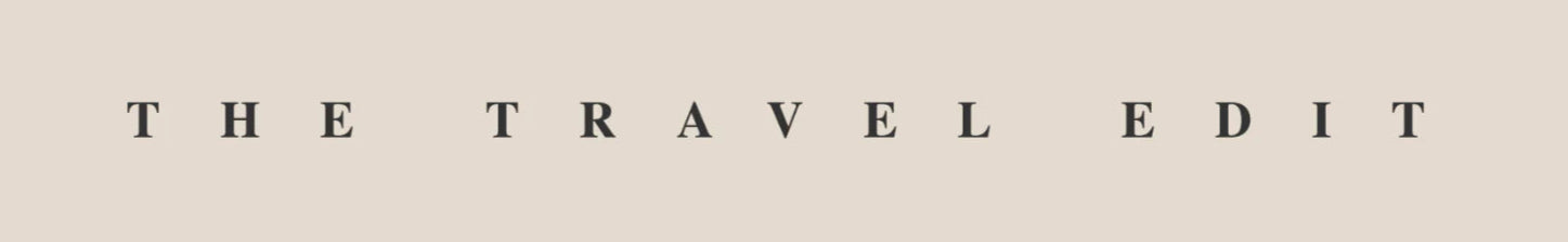 THE TRAVEL EDIT